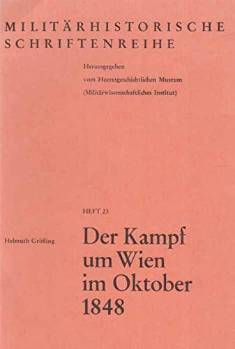 Imagen de archivo de Der Kampf um Wien im Oktober 1848 a la venta por medimops