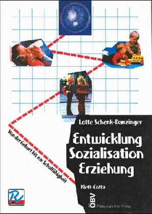 9783215022586: Entwicklung, Sozialisation, Erziehung I. Von der Geburt bis zur Schulfhigkeit.