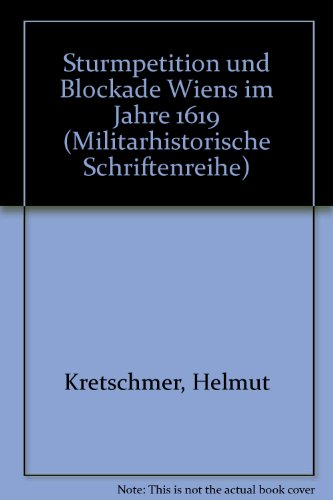 9783215027437: Sturmpetition und Blockade Wiens im Jahre 1619 (Livre en allemand)