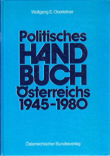 9783215041099: Politisches Handbuch sterreichs 1945-1980