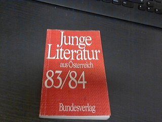 Junge Literatur aus Österreich 83/84