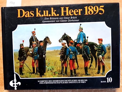 Beispielbild fr Das k.u.k. Heer 1895 zum Verkauf von medimops