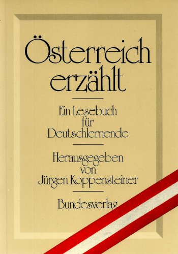 Stock image for O sterreich erza hlt: Ein Lesebuch fu r Deutschlernende (German Edition) for sale by HPB-Red
