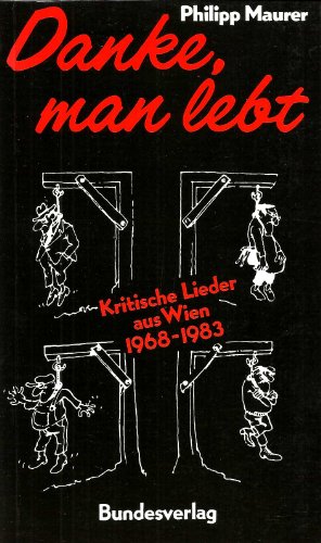 9783215060823: Danke, man lebt: Kritische Lieder aus Wien, 1968-1983 (German Edition)