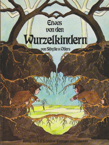 Beispielbild fr Etwas von den Wurzelkindern zum Verkauf von medimops