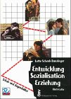 Beispielbild fr Entwicklung - Sozialisation - Erziehung. Bd 2. Schul- und Jugendalter zum Verkauf von Rheinberg-Buch Andreas Meier eK