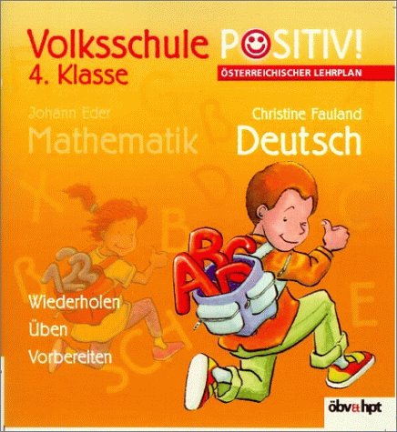 Beispielbild fr Volksschule positiv!. 4 Deutsch/Mathematik. zum Verkauf von medimops