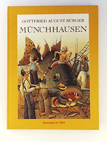 Wunderbare Reisen zu Wasser und Lande, Feldzüge und lustige Abenteuer des Freiherrn von Münchhaus...