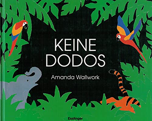 Stock image for Keine Dodos for sale by Antiquariat Hans Wger