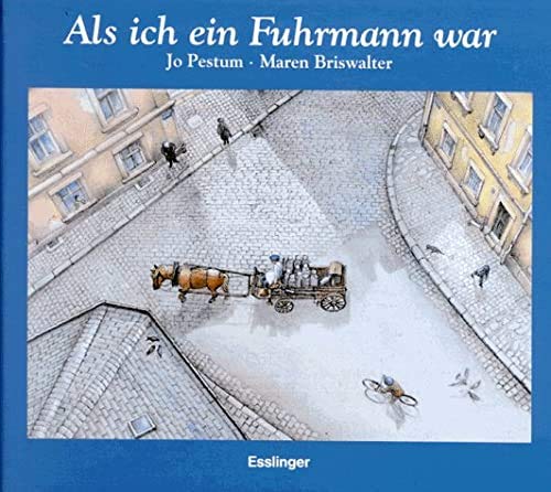 Beispielbild fr Als ich ein Fuhrmann war zum Verkauf von Buchstube Tiffany