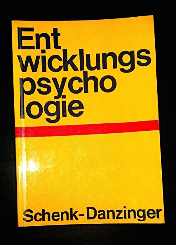 9783215318153: Entwicklungspsychologie. - Schnek-Danzinger, Lotte