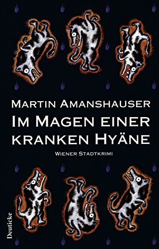 Stock image for Im Magen einer kranken Hyne: Wiener Stadtkrimi for sale by medimops