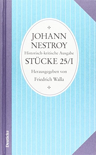 Stock image for Smtliche Werke: Band 25/I: Stcke Walla, Friedrich and Nestroy, Johann for sale by online-buch-de