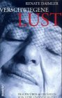 Imagen de archivo de Verschwiegene Lust. Frauen über 60 erzählen von Liebe und Sexualität. a la venta por ThriftBooks-Atlanta