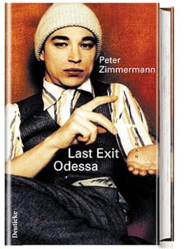 Last Exit Odessa. (9783216306241) by Zimmermann, Peter