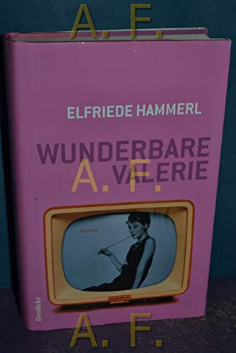 Beispielbild fr Hammerl, E: Wunderbare Valerie zum Verkauf von Ammareal