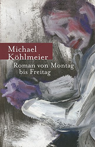 Beispielbild fr Roman von Montag bis Freitag: 38 Stories zum Verkauf von medimops