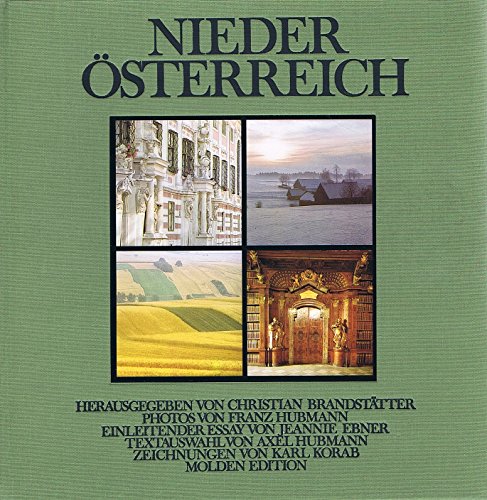 Niederösterreich. Fotographien von Franz Hubmann. Einleitender Essay von Jeannie Ebner. Zeichnung...