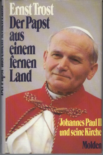 Imagen de archivo de Der Papst aus einem fernen Land.Johannes Paul II. und seine Kirche a la venta por Antiquariat  Angelika Hofmann