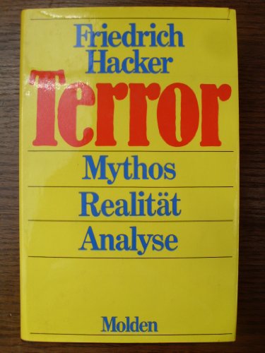 Beispielbild fr Terror. Mythos, Realitt, Analyse zum Verkauf von Bernhard Kiewel Rare Books