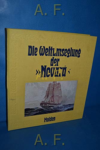 Beispielbild fr Die Weltumseglung der Novara. 1857 - 1859 zum Verkauf von medimops