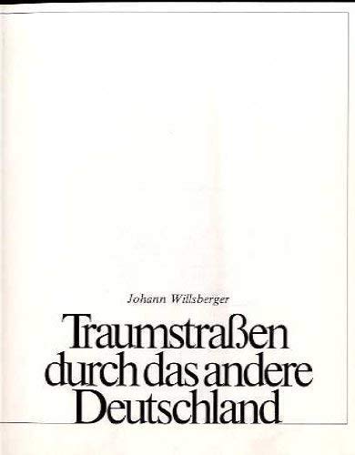 Imagen de archivo de Traumstrassen durch das andere Deutschland a la venta por BookHolders