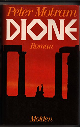 Beispielbild fr Dione: Roman. zum Verkauf von BOUQUINIST