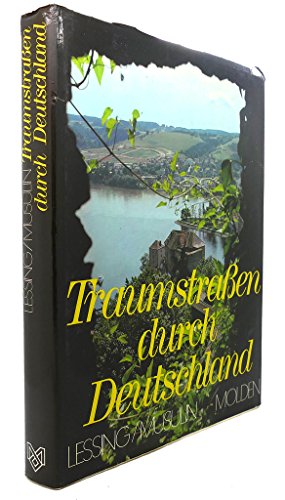 9783217006959: Traumstrassen Durch Deutschland; Mit 186 Farbbildern Und 9 Ubersichtskarten