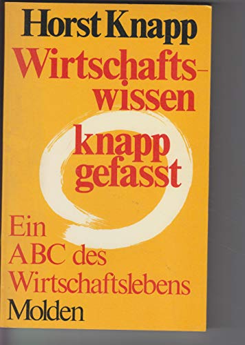 Beispielbild fr Wirtschaftswissen knapp gefasst. Ein ABC des Wirtschaftslebens. zum Verkauf von Antiquariat Nam, UstId: DE164665634