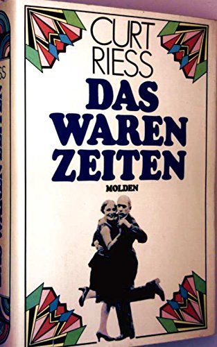 Beispielbild fr Das waren Zeiten: Eine Nostalgische Autobiografie mit vielen Mitwirkenden zum Verkauf von Paderbuch e.Kfm. Inh. Ralf R. Eichmann