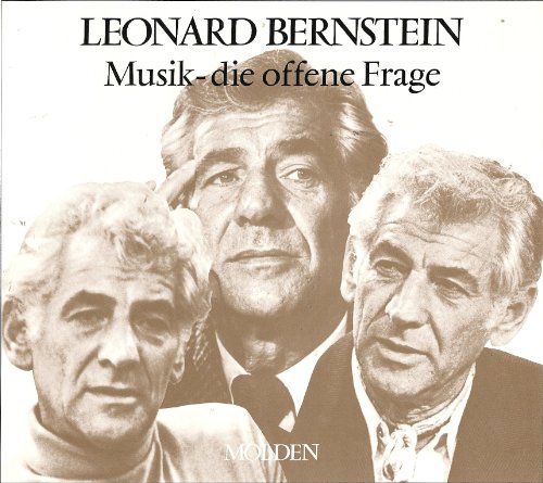 9783217009691: Musik, die offene Frage / Leonard Bernstein. Dt. bertr.: Peter Weiser