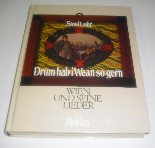 Drum hab i wean so gern