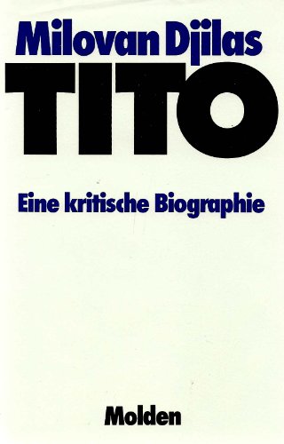 Beispielbild fr Tito. Eine kritische Biographie zum Verkauf von medimops