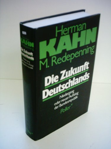 Beispielbild fr Die Zukunft Deutschlands : Niedergang oder neuer Aufstieg d. Bundesrepublik. zum Verkauf von Buchpark