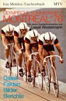 Stock image for Olympische Sommerspiele Montreal 1976 : Daten, Fakten, Bilder, Berichte. for sale by medimops