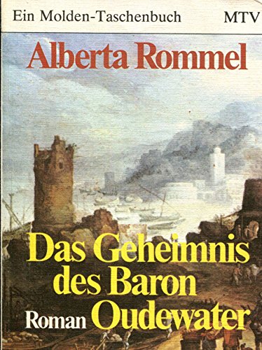 Stock image for Das Geheimnis des Baron Oudewater for sale by Gabis Bcherlager