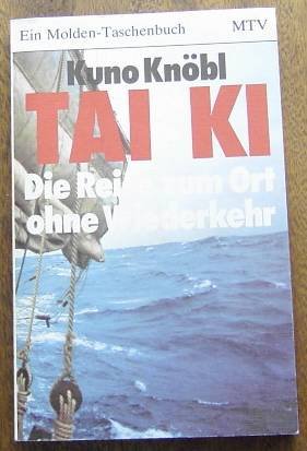 Stock image for Tai Ki - Die Reise zum Ort ohne Wiederkehr for sale by Versandantiquariat Felix Mcke