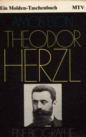 Beispielbild fr Theodor Herzl - Eine Biographie zum Verkauf von Versandantiquariat Schfer