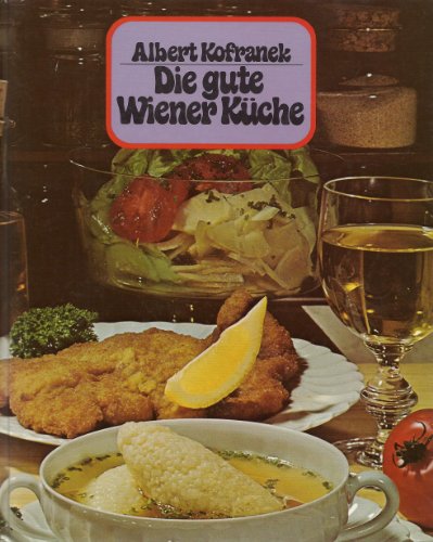 9783218002790: Die gute Wiener Küche (German Edition)