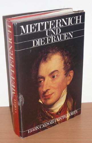 9783218003063: Metternich und die Frauen