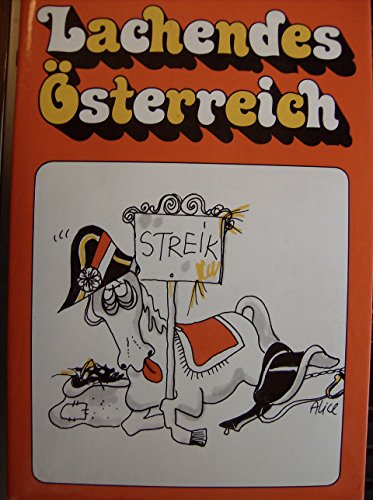 Beispielbild fr Lachendes sterreich - Humor vom Neusiedler- bis zum Bodensee zum Verkauf von Antiquariat Buchtip Vera Eder-Haumer