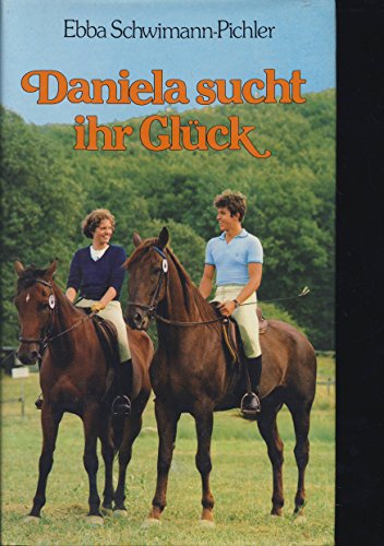 Stock image for Daniela sucht ihr Glck for sale by medimops