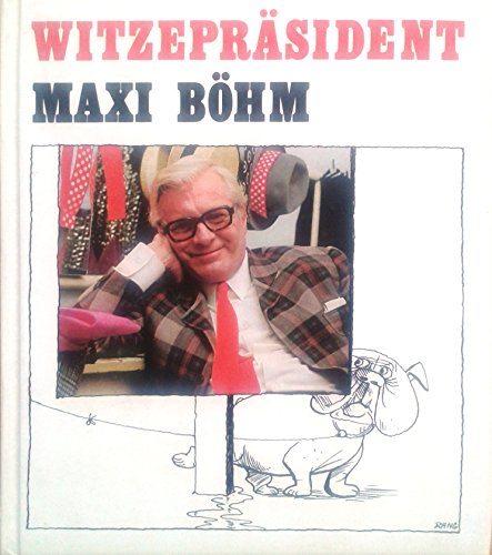 9783218003780: Witzeprsident Maxi Bhm