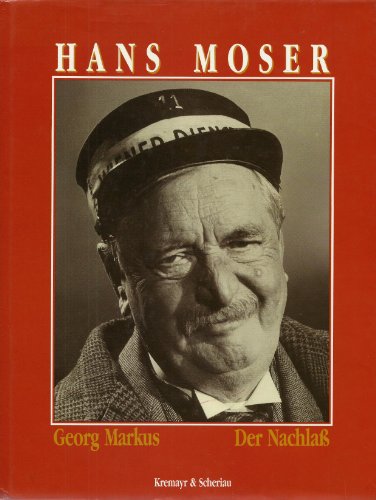 Beispielbild fr Hans Moser: Der Nachlass zum Verkauf von medimops