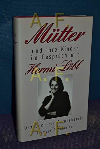 9783218005180: Mtter und Ihre Kinder im Gesprch mit Hermi Lbl