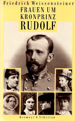 9783218005340: Frauen um Kronprinz Rudolf (German Edition)