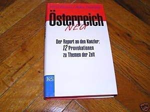 OÌˆsterreich neu: Der Report an den Kanzler : 12 Provokationen zu Themen der Zeit (German Edition) (9783218005852) by Pelinka, Peter