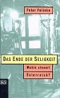 Das Ende der Seligkeit: Wohin steuert OÌˆsterreich? (German Edition) (9783218006125) by Pelinka, Peter