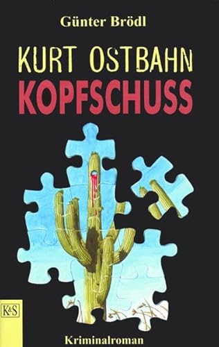 Kurt Ostbahn Kopfschuss