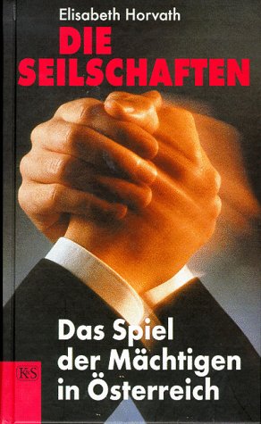 Imagen de archivo de Die Seilschaften a la venta por Goodbooks-Wien